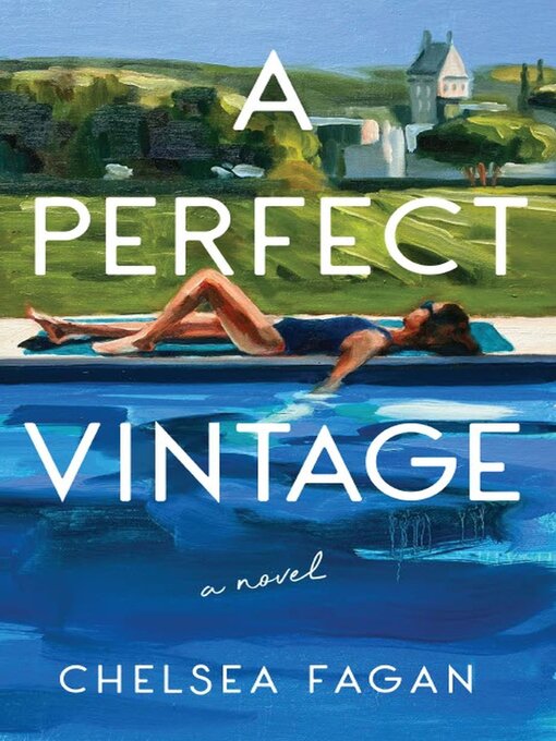 Title details for A Perfect Vintage by Chelsea Fagan - Available
